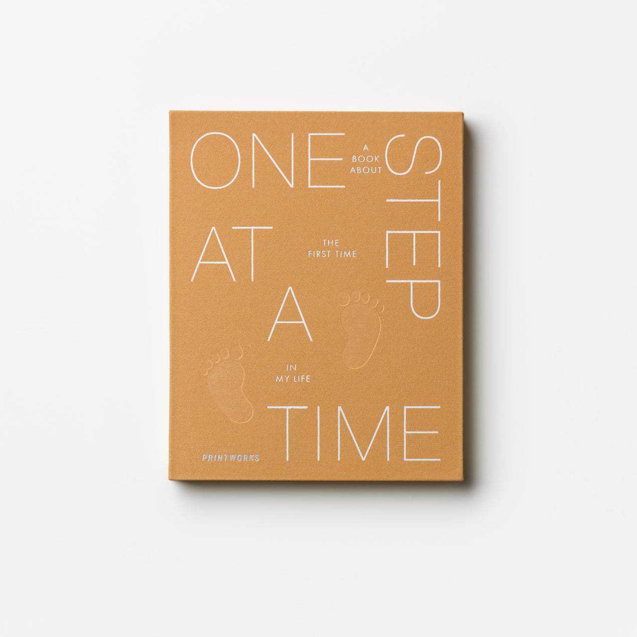 One Step at a Time - First Time in My Life Book